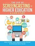 E-Book (epub) The Use of Screencasting in Higher Education von Jetmir Abdija, Tunku Badariah Tunku Ahmad, Mohamad Sahari Nordin