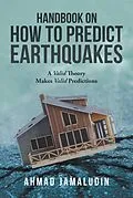 E-Book (epub) Handbook on How to Predict Earthquakes von Ahmad Jamaludin