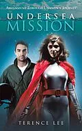 E-Book (epub) Undersea Mission von Terence Lee