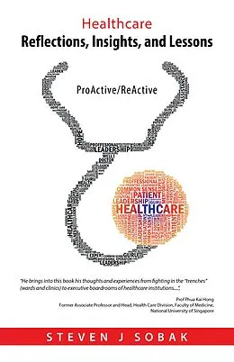 E-Book (epub) Healthcare Reflections, Insights, and Lessons von Steven J Sobak