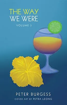 E-Book (epub) The Way We Were von Peter Burgess