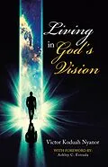 E-Book (epub) Living in God's Vision von Victor Koduah Nyanor