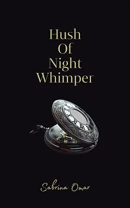E-Book (epub) Hush of Night Whimper von Sabrina Omar