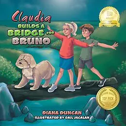 E-Book (epub) Claudia Builds a Bridge for Bruno von Diana Duncan