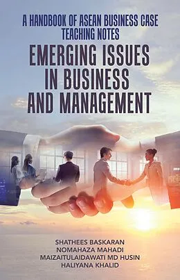 E-Book (epub) A Handbook of Asean Business Case Teaching Notes von Shathees Baskaran, Nomahaza Mahadi, Maizaitulaidawati MD Husin