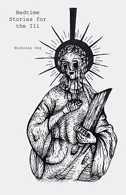 E-Book (epub) Bedtime Stories for the Ill von Nicholas Ong