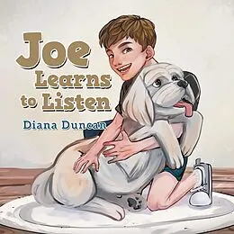 E-Book (epub) Joe Learns to Listen von Diana Duncan