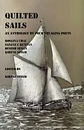 E-Book (epub) Quilted Sails von Roslina Chai, Sanjay C Kuttan, Dinesh Senan