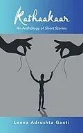 E-Book (epub) Kathaakaar von Leena Adrushta Ganti