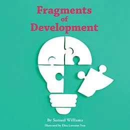 E-Book (epub) Fragments of Development von Samuel Williams