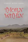 E-Book (epub) THORN WITHIN von Stanley Moses Chege