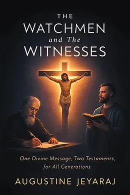 E-Book (epub) The Watchmen and The Witnesses von Augustine Jeyaraj