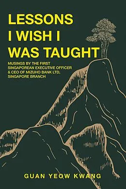 E-Book (epub) Lessons I Wish I Was Taught von Guan Yeow Kwang