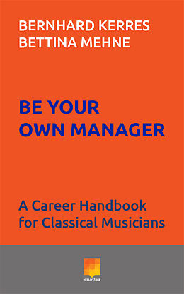 E-Book (epub) Be Your Own Manager von Bernhard Kerres