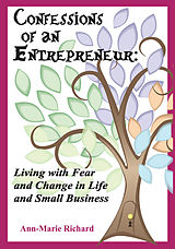 eBook (epub) Confessions of an Entrepreneur de Ann-Marie Richard