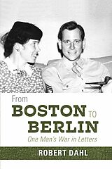 eBook (epub) From Boston to Berlin de Robert Dahl