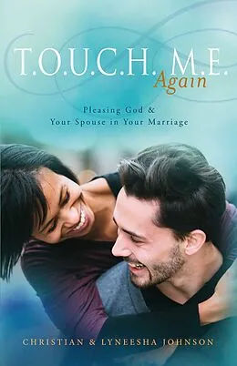 E-Book (epub) T.O.U.C.H. M.E. Again von Christian Johnson