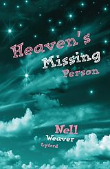 eBook (epub) Heaven's Missing Person de Nell Weaver Lyford