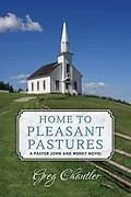 E-Book (epub) Home to Pleasant Pastures von Greg Chantler