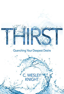 eBook (epub) Thirst de C. Wesley Knight