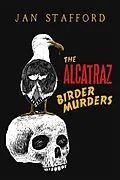 E-Book (epub) Alcatraz Birder Murders von Jan Stafford