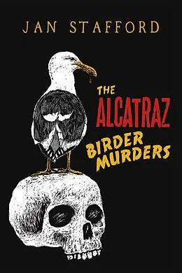 E-Book (epub) Alcatraz Birder Murders von Jan Stafford
