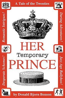 E-Book (epub) Her Temporary Prince von Donald Bjorn Benson