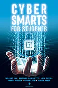 E-Book (epub) Cyber Smarts for Students von William Tan, Abhishek Allamsetty, Jack Duvall