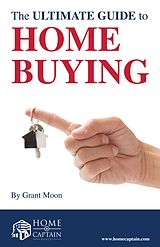 eBook (epub) Ultimate Guide to Home Buying de Grant Moon