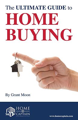 eBook (epub) Ultimate Guide to Home Buying de Grant Moon