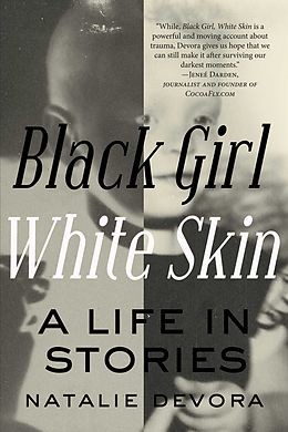 eBook (epub) Black Girl White Skin de Natalie Devora