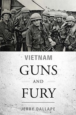 E-Book (epub) Vietnam Guns and Fury von JERRY DALLAPE