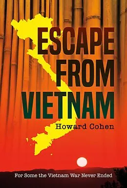 E-Book (epub) Escape from Vietnam von Howard Cohen