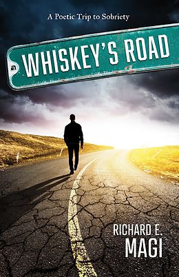 E-Book (epub) Whiskey's Road von Richard E. Magi