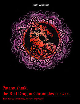 eBook (epub) Patamushtak, The Red Dragon Chronicles 2015 A.J.C. de Yann Ichbiah