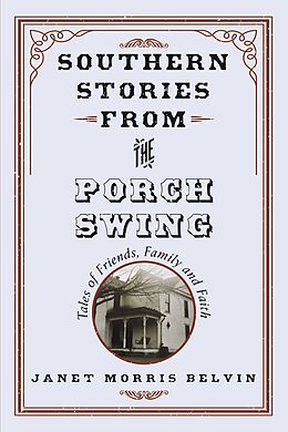 eBook (epub) Southern Stories from the Porch Swing de Janet Morris Belvin