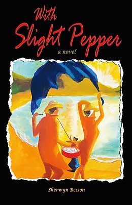 eBook (epub) With Slight Pepper de Sherwyn Besson