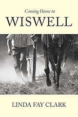 eBook (epub) Coming Home to Wiswell de Linda Fay Clark