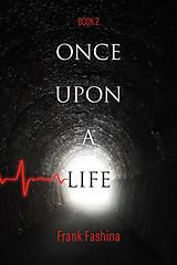 eBook (epub) Once Upon a Life de Frank Fashina