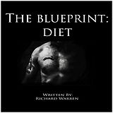 eBook (epub) The Blueprint: Diet de Richard Warren