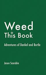 eBook (epub) Weed This Book de Jason Scarabin