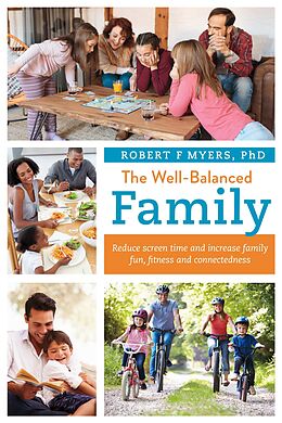 E-Book (epub) The Well-Balanced Family von Robert F Myers