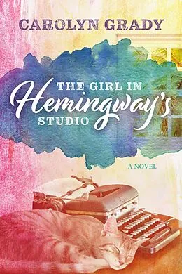 E-Book (epub) The Girl in Hemingway's Studio von Carolyn Grady
