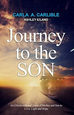 E-Book (epub) Journey to the Son von Carla A. Carlisle