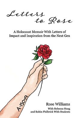 eBook (epub) Letters to Rose de Rose Williams, Rebecca Hoag, Robin Philbrick