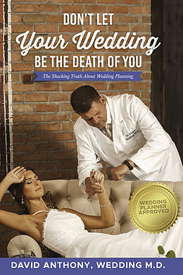E-Book (epub) Don't Let Your Wedding Be the Death of You von David Anthony