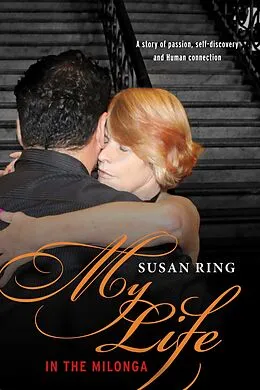 E-Book (epub) My Life in the Milonga von Susan Ring