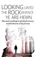 E-Book (epub) Looking Unto the Rock Whence Ye Are Hewn von Jaco J. J. Engelbrecht
