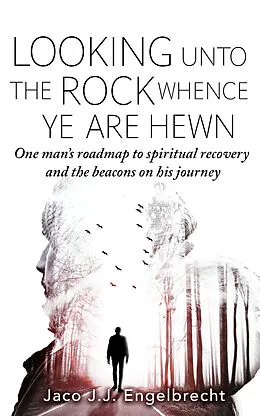 E-Book (epub) Looking Unto the Rock Whence Ye Are Hewn von Jaco J. J. Engelbrecht