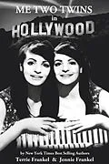 E-Book (epub) Me Two Twins in Hollywood von Terrie Frankel, Jennie Frankel